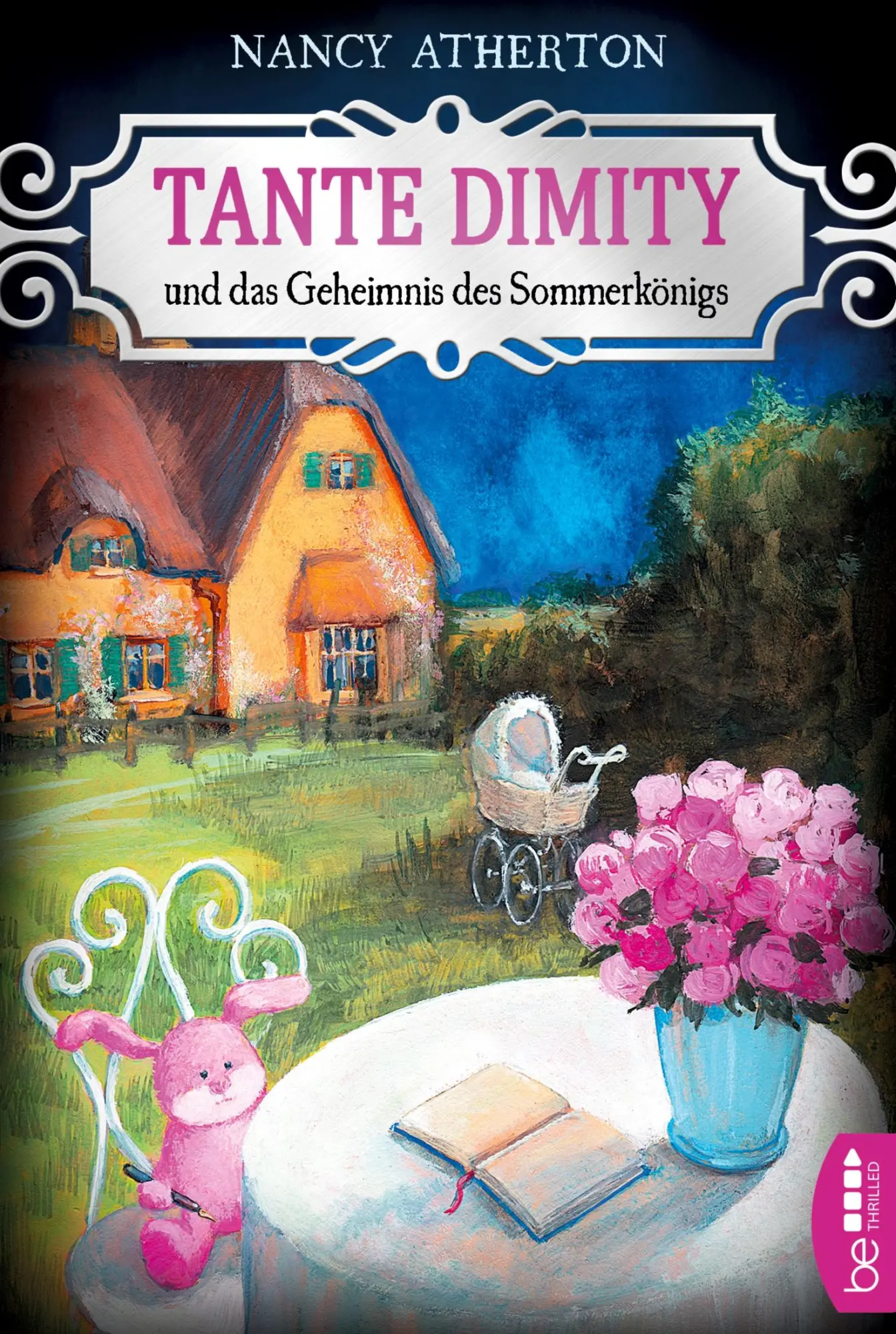 Cover: 9783741300356 | Tante Dimity und das Geheimnis des Sommerkönigs | Nancy Atherton