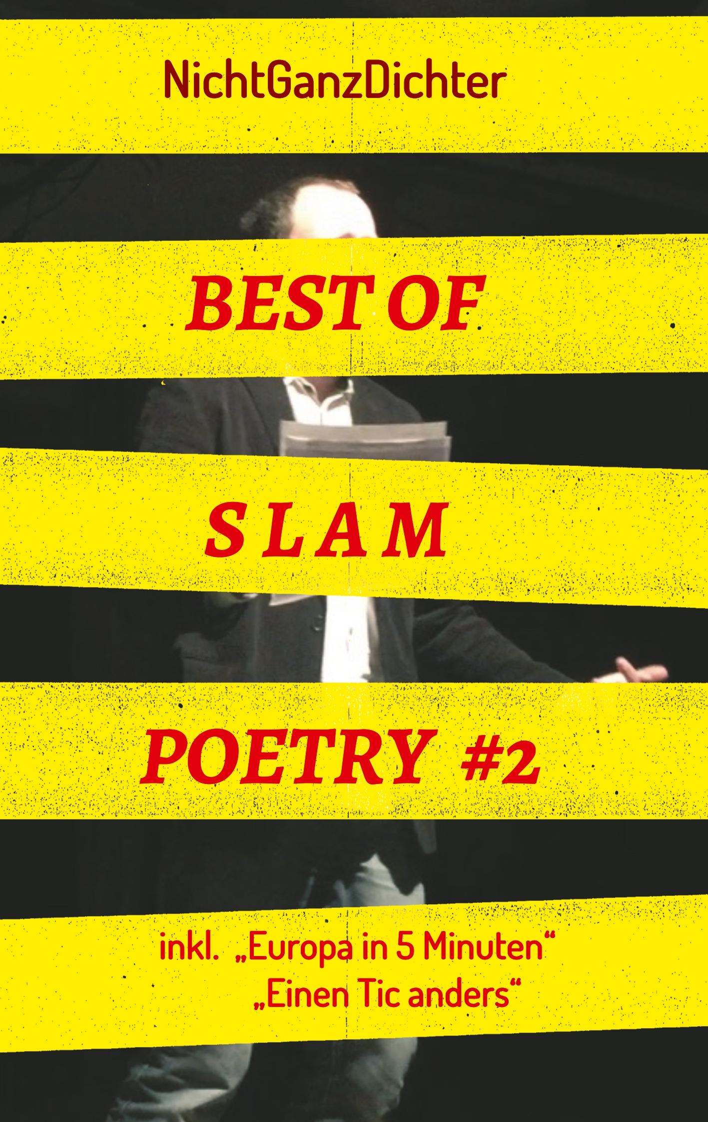 Cover: 9783748260356 | Best of Slam Poetry #2 | Bühnentexte 2018/2019 | NichtGanzDichter