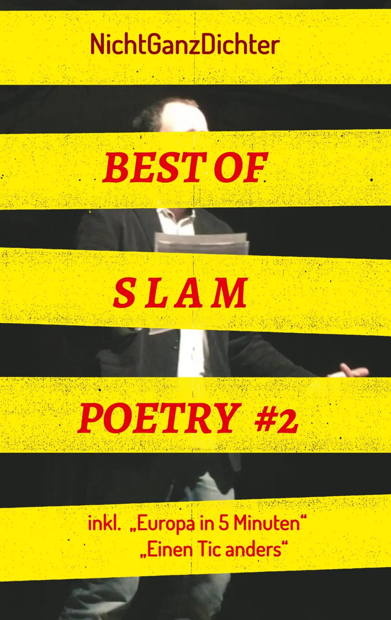 Cover: 9783748260356 | Best of Slam Poetry #2 | Bühnentexte 2018/2019 | NichtGanzDichter