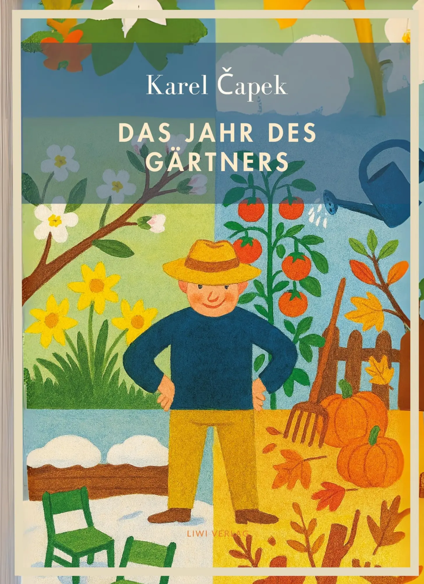 Cover: 9783753800356 | Karel Capek: Das Jahr des Gärtners. Vollständige Neuausgabe | Capek