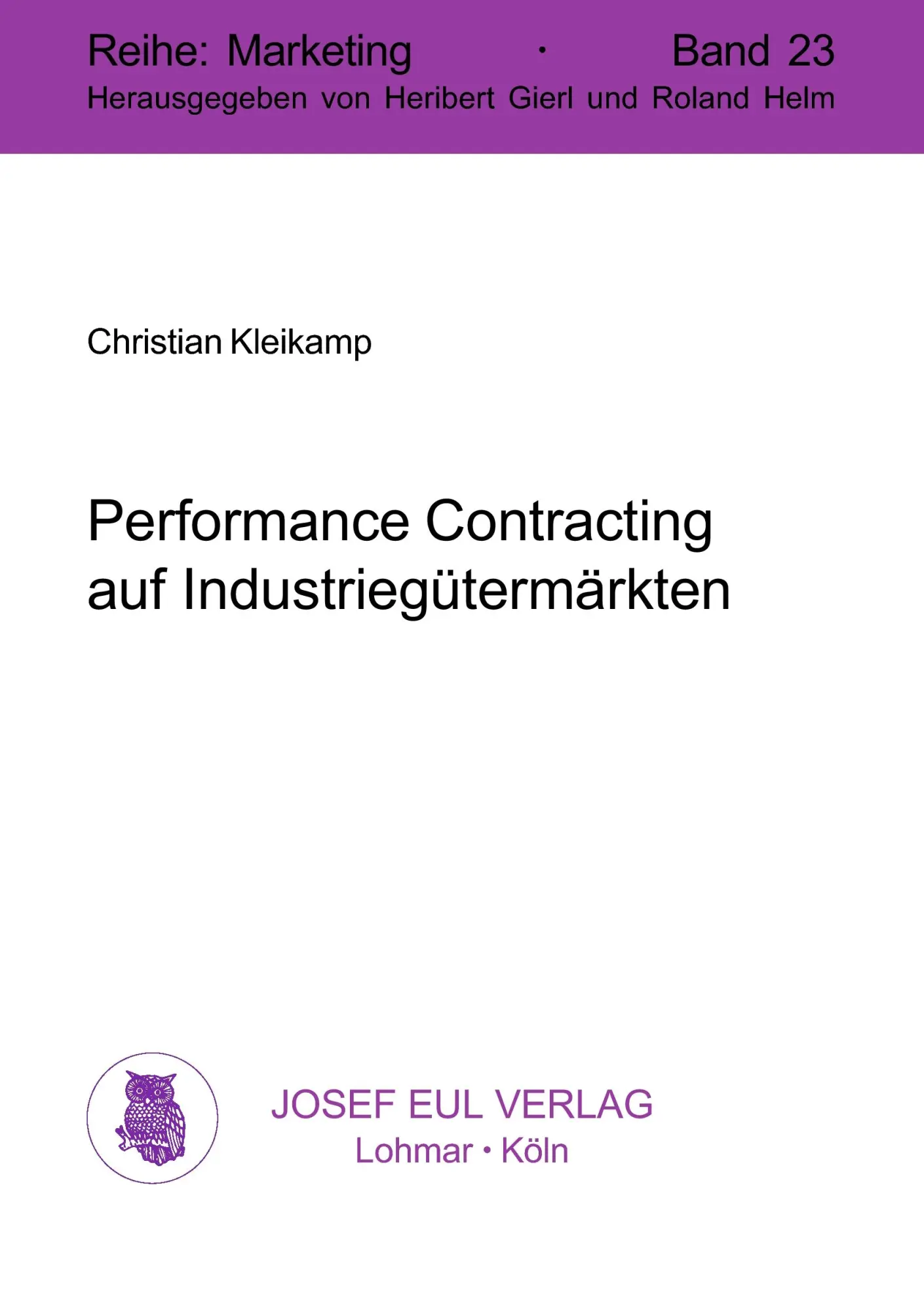 Cover: 9783899360356 | Performance Contracting auf Industriegütermärkten | Christian Kleikamp