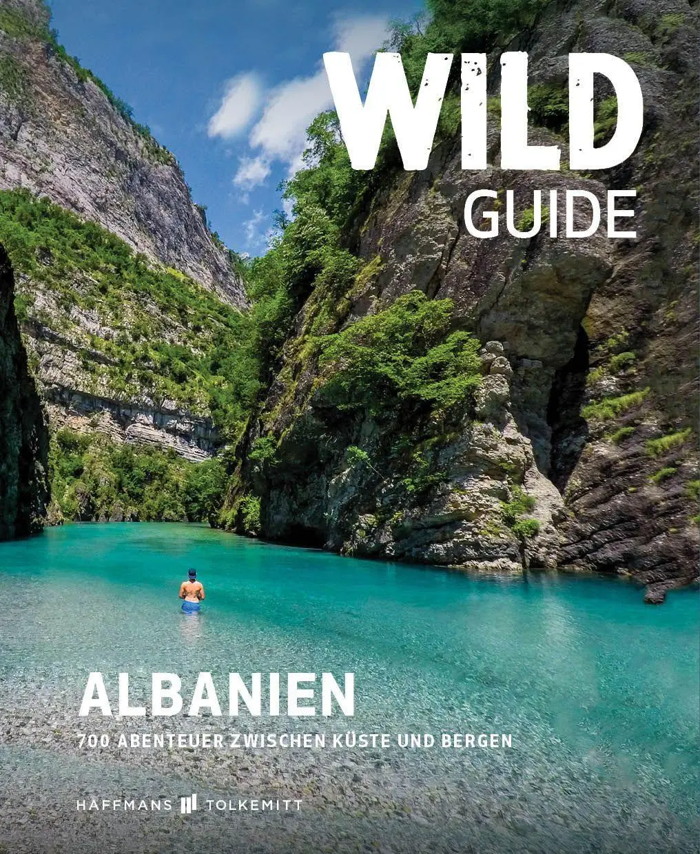 Cover: 9783942990356 | Wild Guide Albanien | 700 Abenteuer zwischen Küste und Bergen | Granit