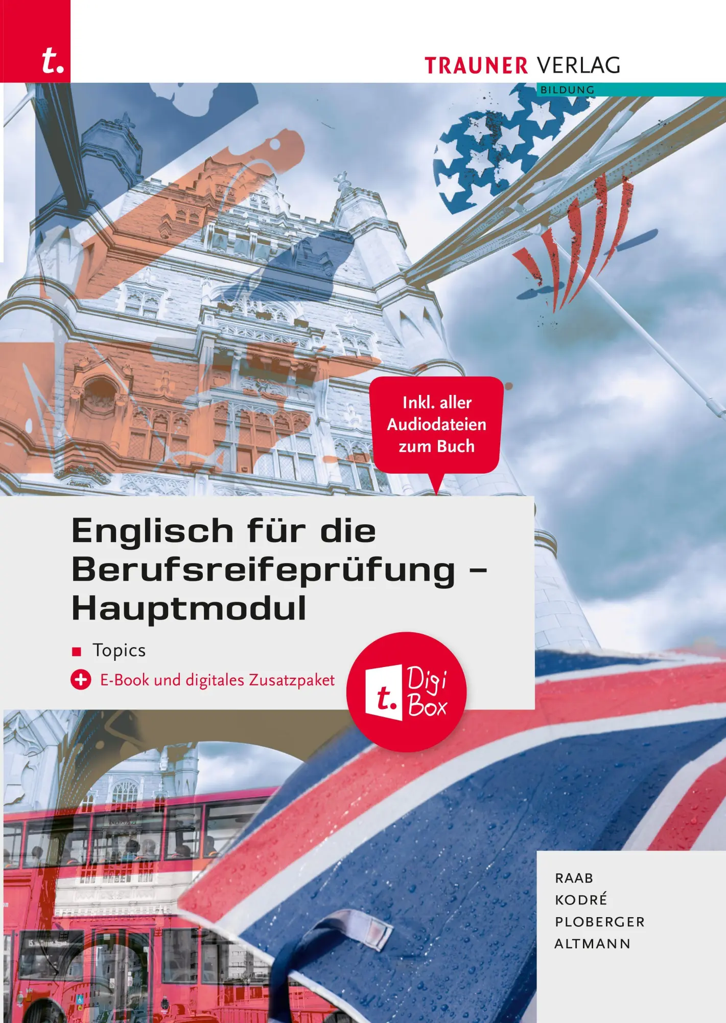 Cover: 9783991950356 | Englisch für die Berufsreifeprüfung - Hauptmodul Topics +...