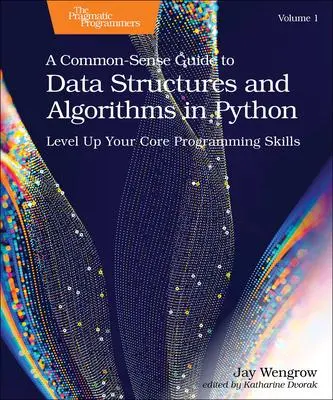 Cover: 9798888650356 | A Common-Sense Guide to Data Structures and Algorithms in Python,...