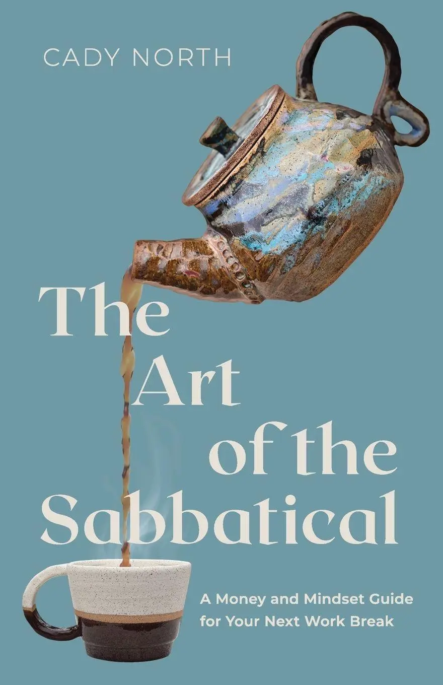 Cover: 9798889260356 | The Art of the Sabbatical | Cady North | Taschenbuch | Englisch | 2024