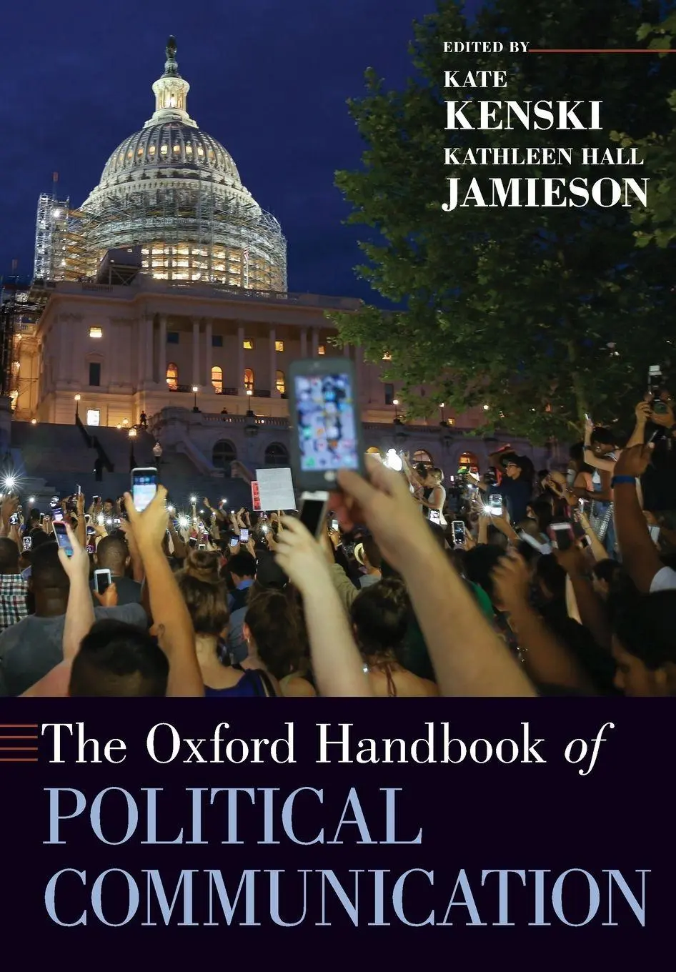 Cover: 9780190090456 | Oxford Handbook of Political Communication | Kate Kenski (u. a.)