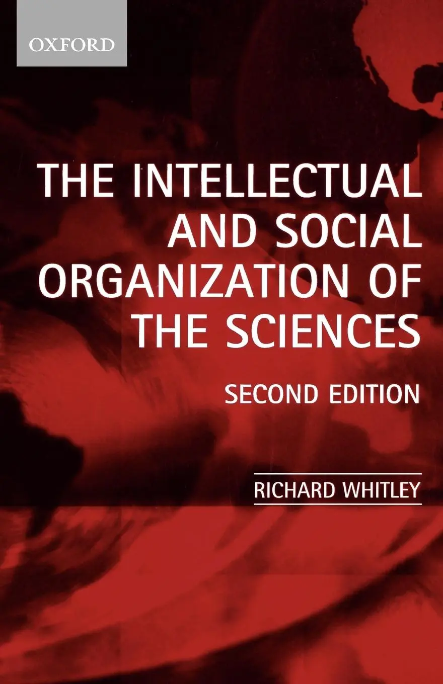 Cover: 9780199240456 | The Intellectual and Social Organization of the Sciences | Whitley