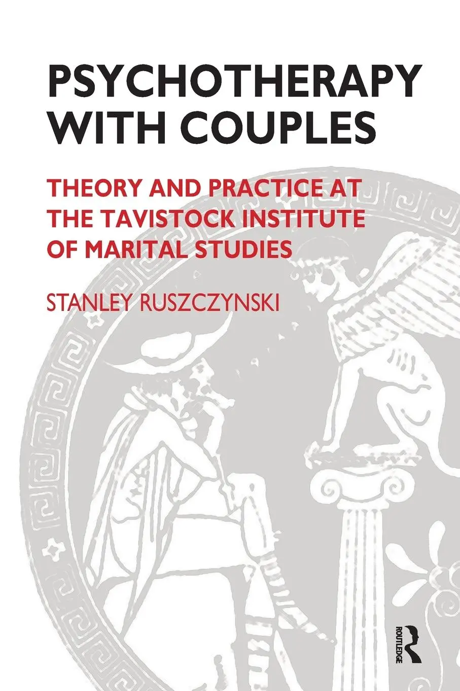 Cover: 9781855750456 | Psychotherapy With Couples | Stanley Ruszczynski | Taschenbuch | 2018