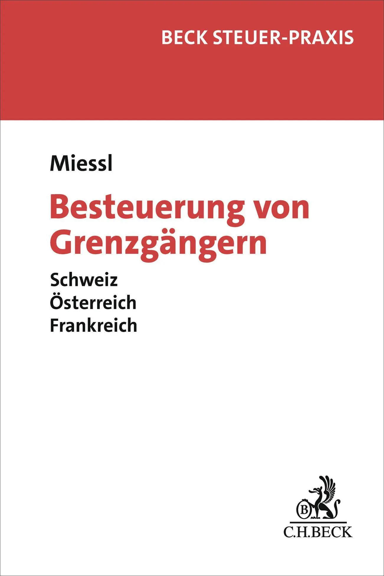Cover: 9783406840456 | Besteuerung von Grenzgängern | Schweiz, Österreich, Frankreich | Buch