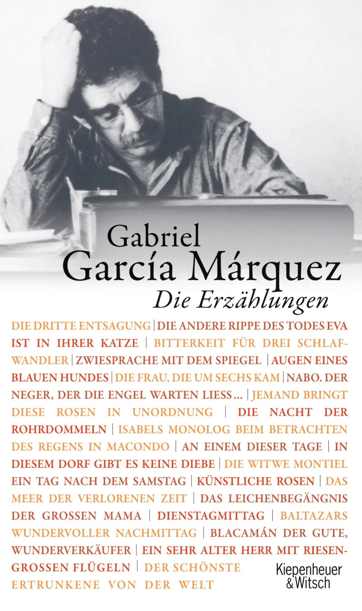Cover: 9783462040456 | Die Erzählungen | Gabriel García Márquez | Buch | 352 S. | Deutsch