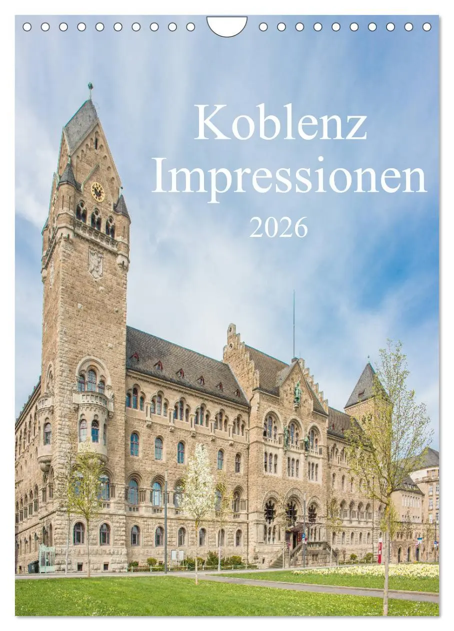Cover: 9783516350456 | Koblenz Impressionen (Wandkalender 2026 DIN A4 hoch), CALVENDO...