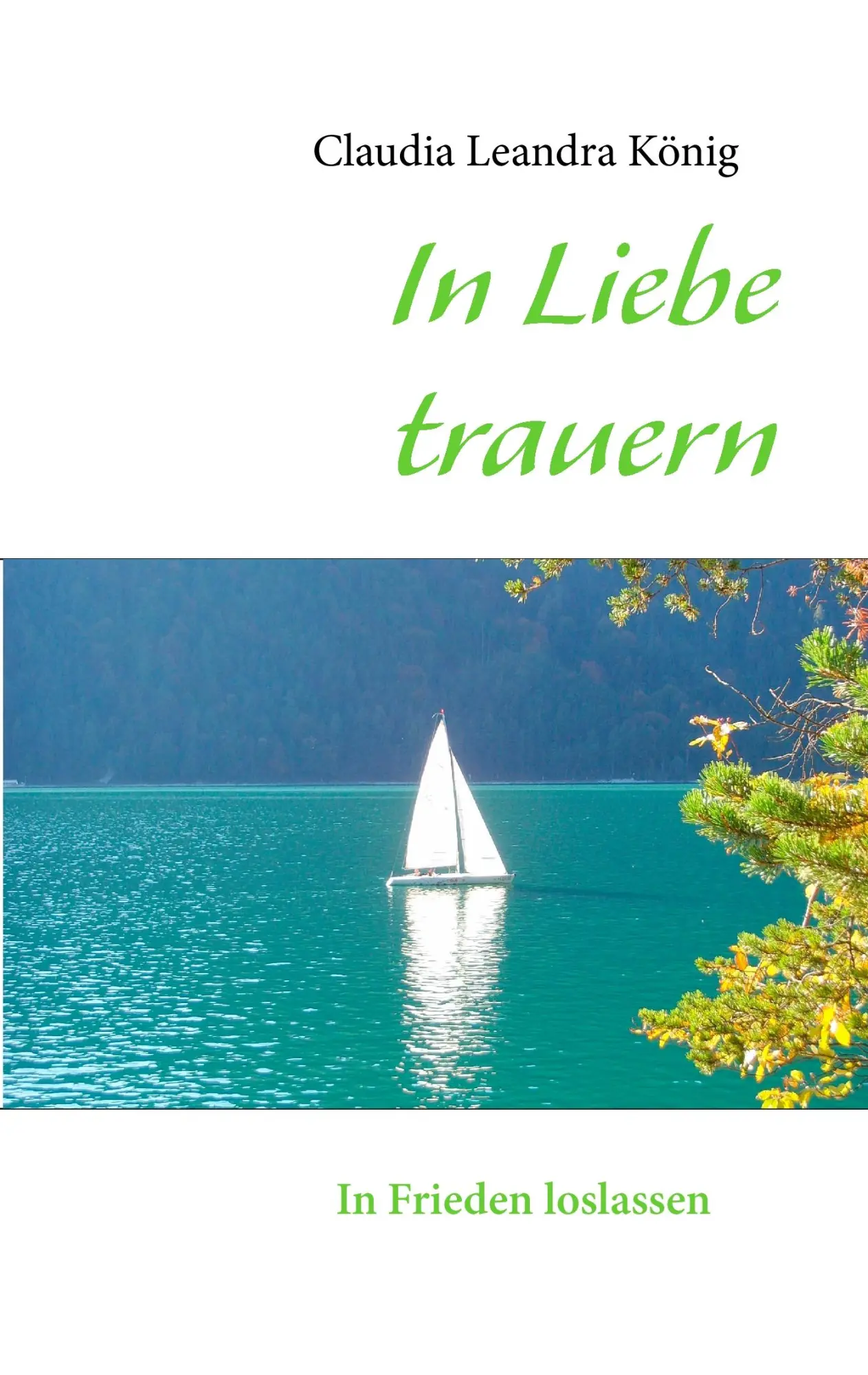 Cover: 9783839190456 | In Liebe trauern | In Frieden loslassen | Claudia Leandra König | Buch