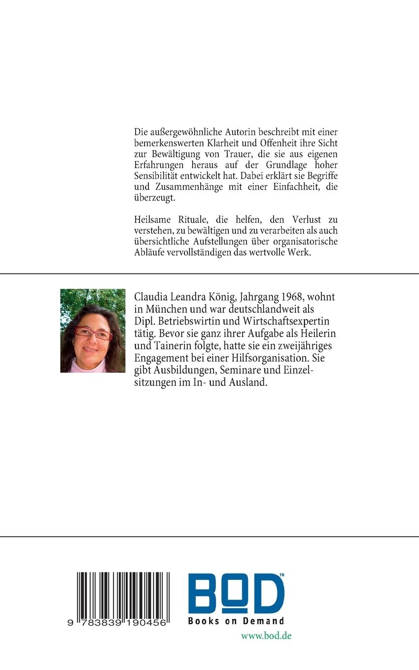 Rückseite: 9783839190456 | In Liebe trauern | In Frieden loslassen | Claudia Leandra König | Buch
