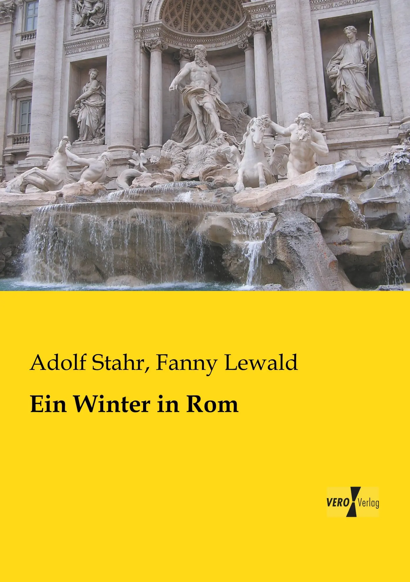 Cover: 9783957380456 | Ein Winter in Rom | Adolf Stahr (u. a.) | Taschenbuch | 528 S. | 2019