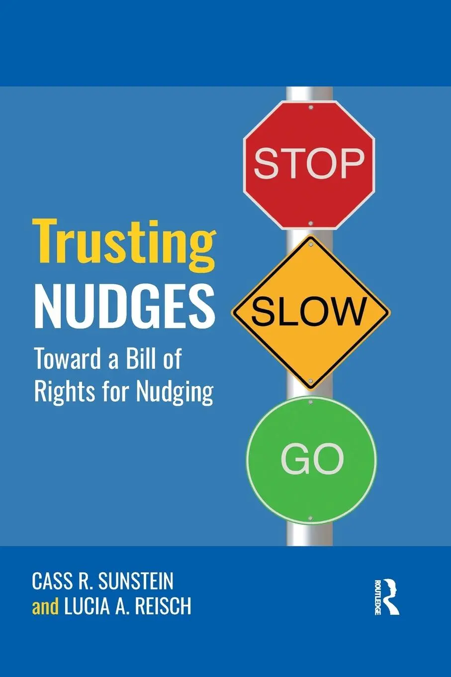 Cover: 9780367460556 | Trusting Nudges | Toward A Bill of Rights for Nudging | Taschenbuch