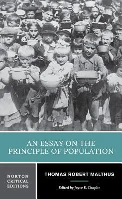 Cover: 9781324000556 | An Essay on the Principle of Population | A Norton Critical Edition