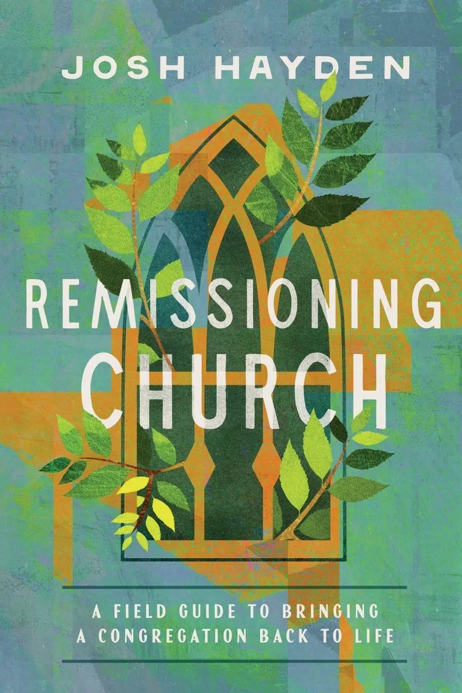 Cover: 9781514010556 | Remissioning Church | Josh Hayden | Taschenbuch | Englisch | 2025