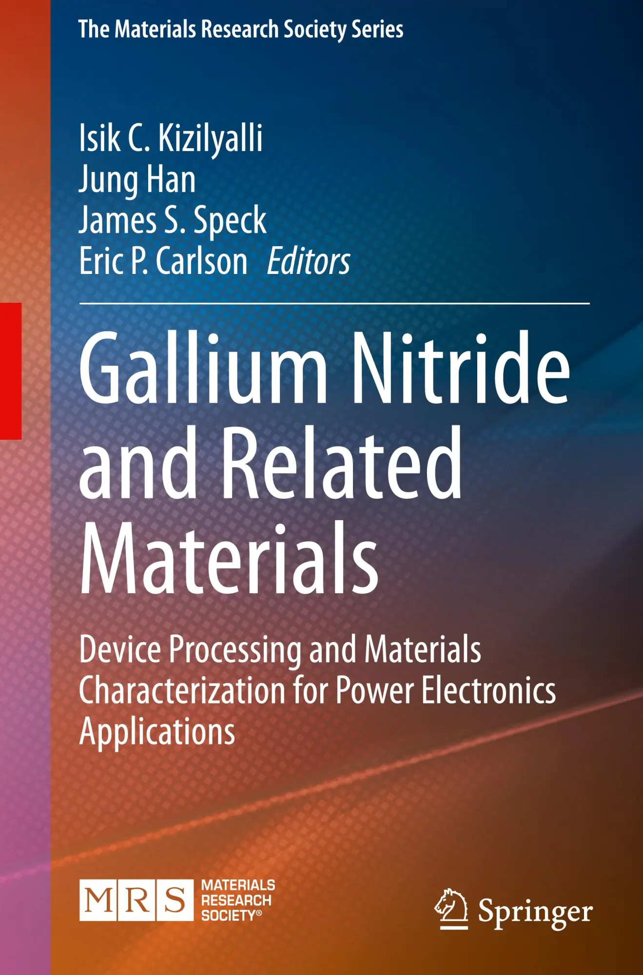 Cover: 9783031830556 | Gallium Nitride and Related Materials | Isik C. Kizilyalli (u. a.)