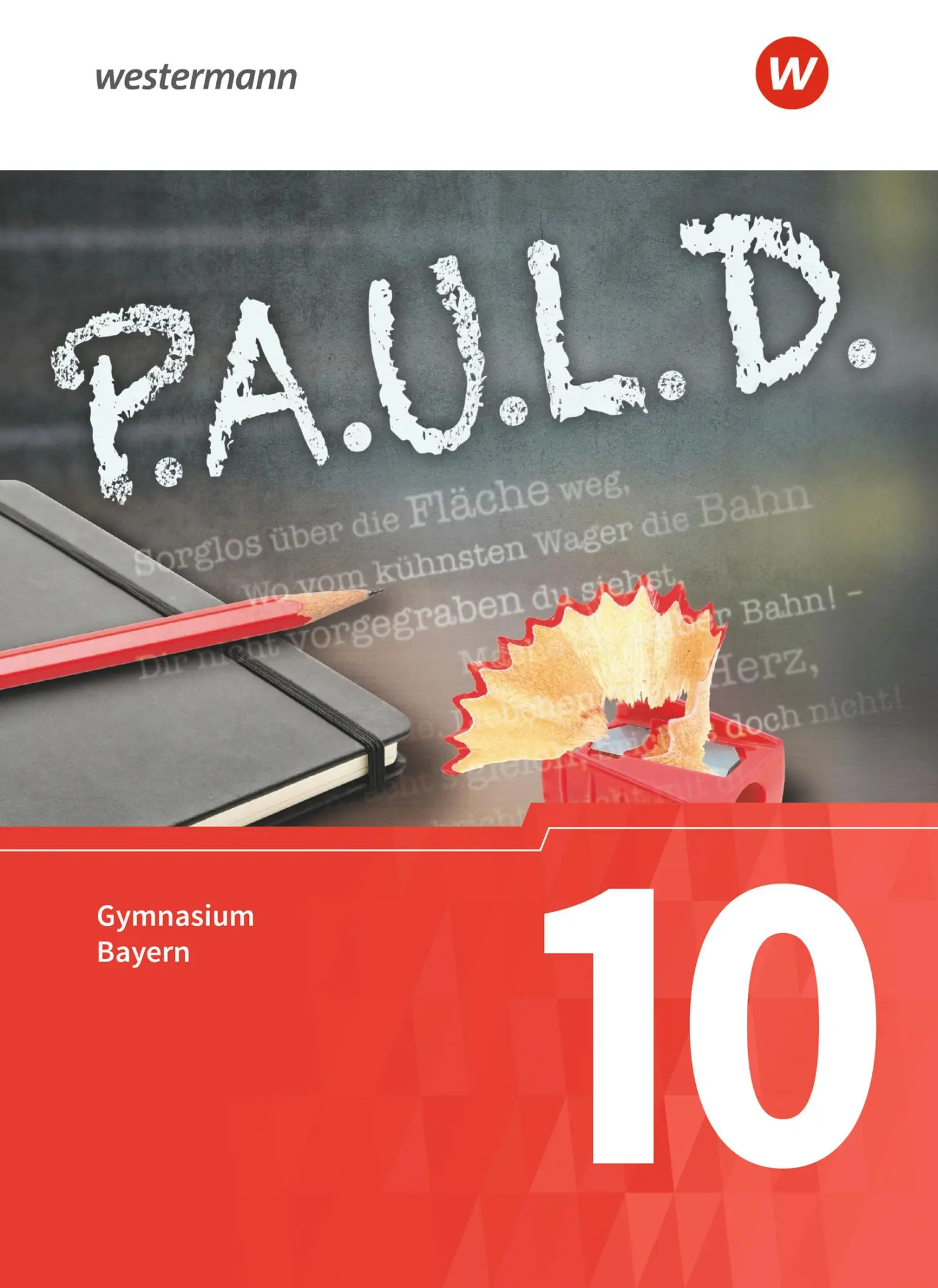 Cover: 9783140280556 | P.A.U.L. D. (Paul) 10. Schülerbuch Für Gymnasien in Bayern | Buch