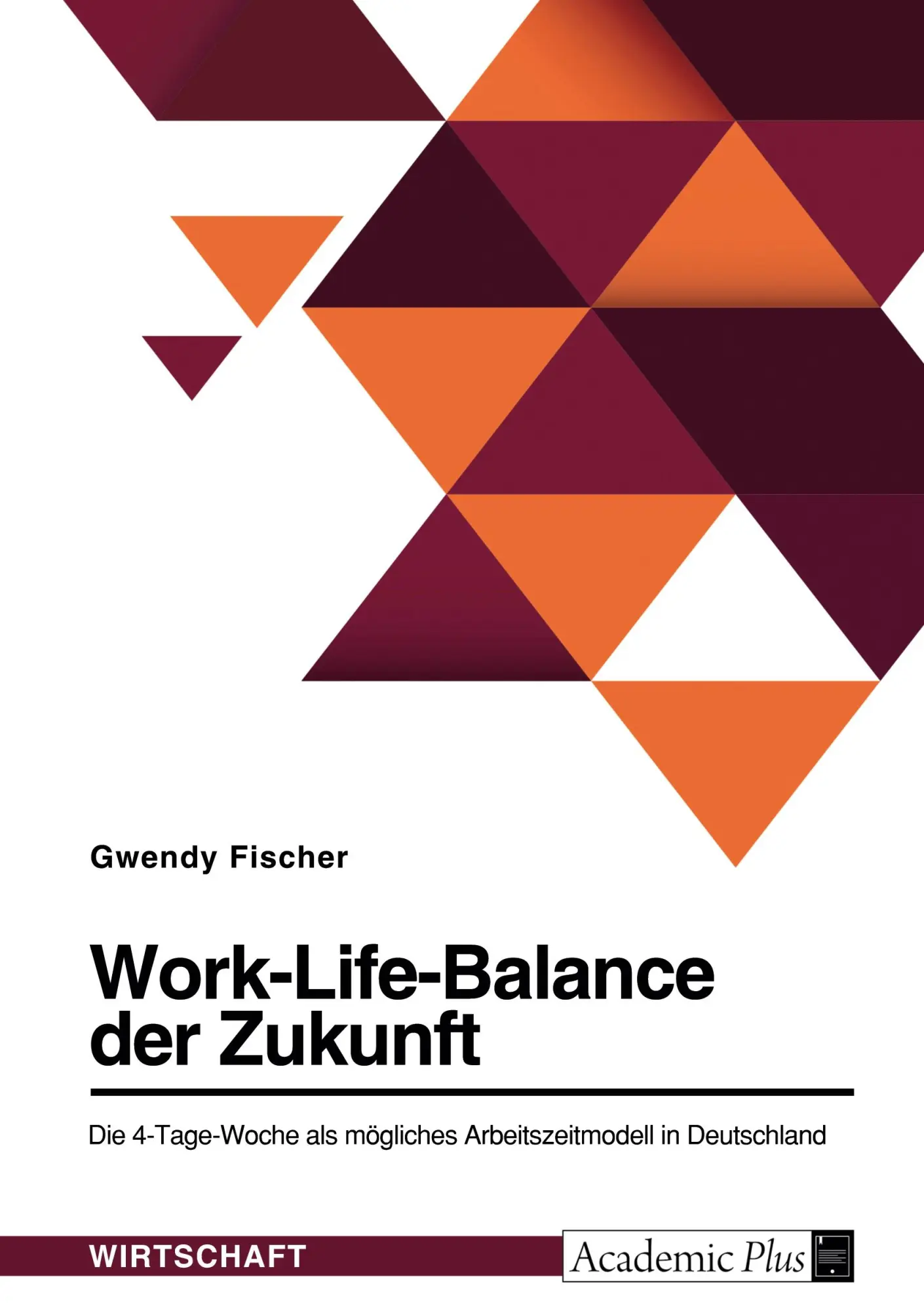 Cover: 9783346680556 | Work-Life-Balance der Zukunft. Die 4-Tage-Woche als mögliches...