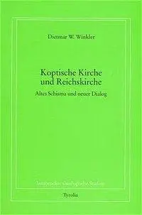 Cover: 9783702220556 | Koptische Kirche und Reichskirche | Dietmar W. Winkler | Taschenbuch
