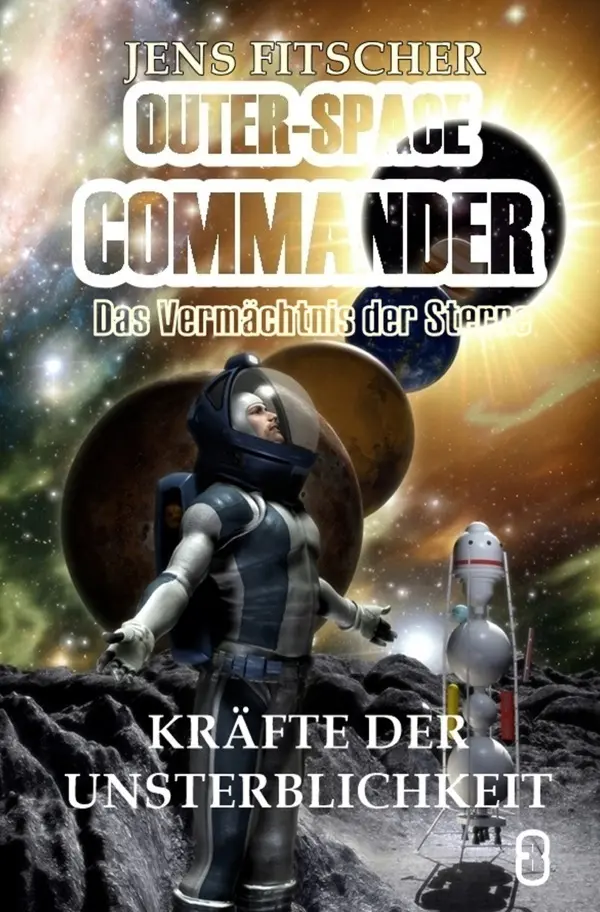Cover: 9783757530556 | Kräfte der Unsterblichkeit | Das Vermächtnis der Sterne. DE | Fitscher