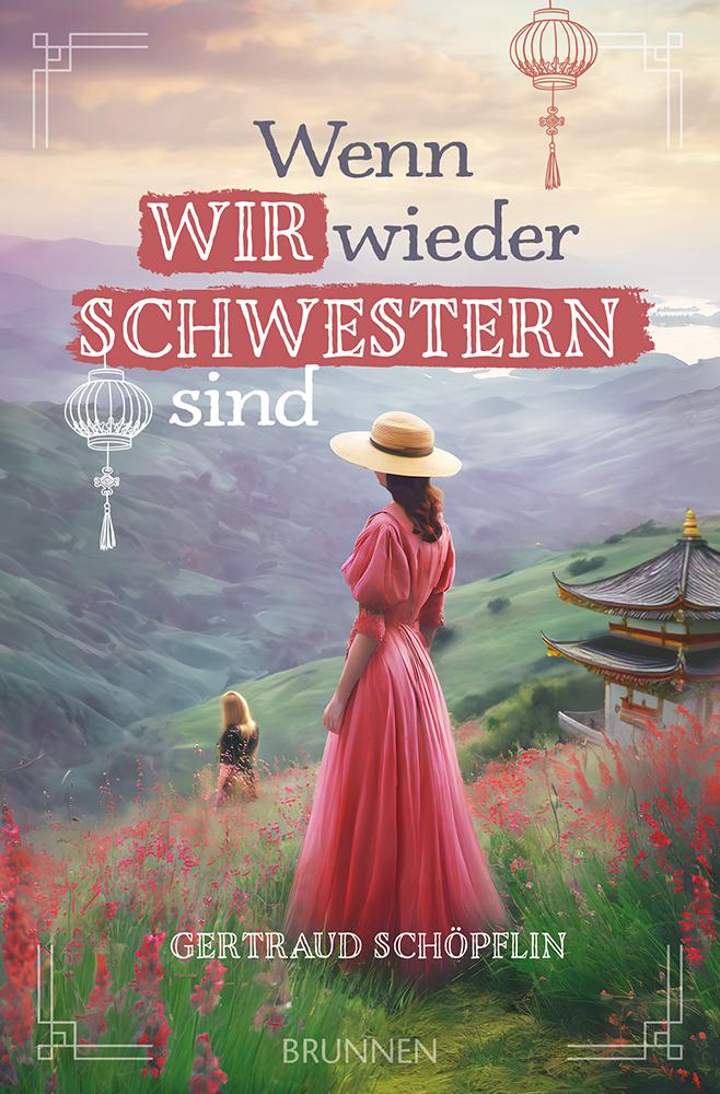 Cover: 9783765520556 | Wenn wir wieder Schwestern sind | Gertraud Schöpflin | Taschenbuch