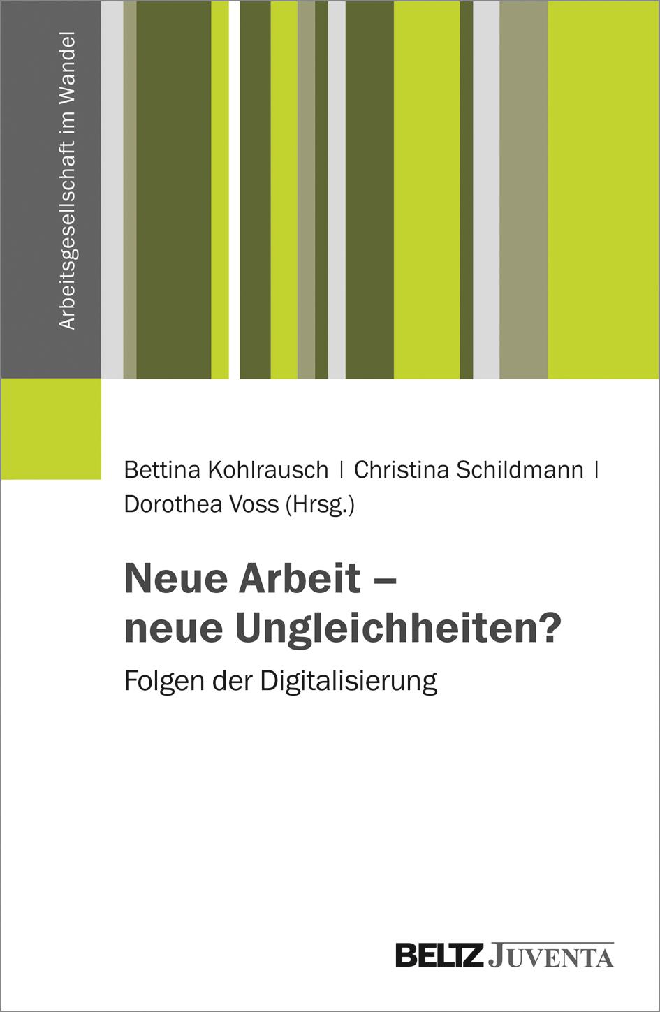 Cover: 9783779930556 | Neue Arbeit - neue Ungleichheiten? | Bettina Kohlrausch | Taschenbuch