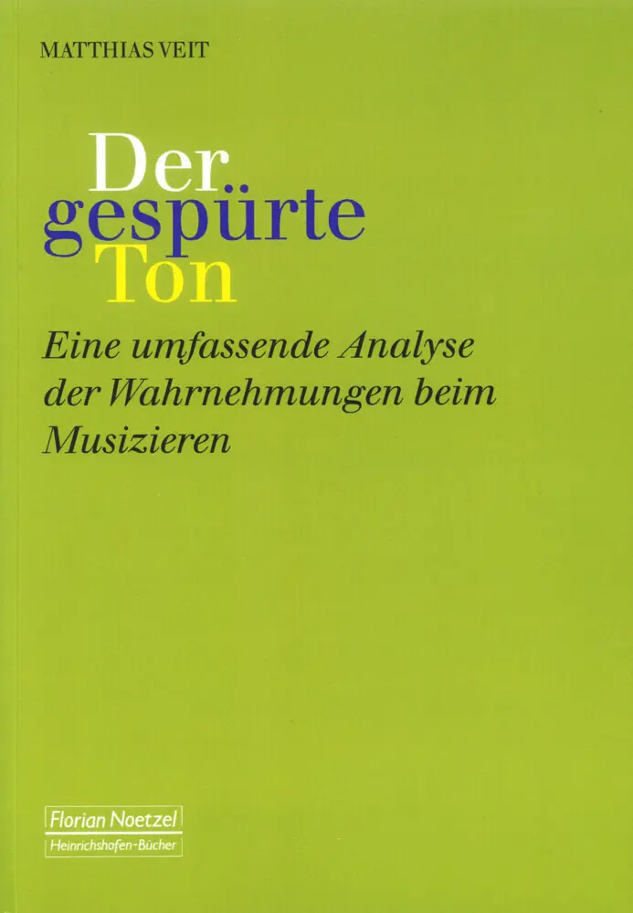 Cover: 9783795910556 | Der gespürte Ton | Matthias Veit | Taschenbuch | 564 S. | Deutsch