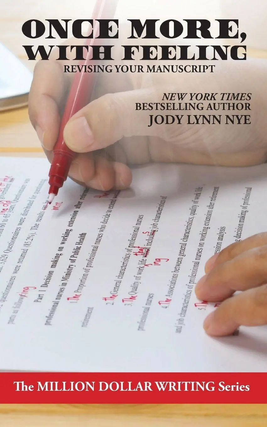 Cover: 9781680570656 | Once More, With Feeling | Revising Your Manuscript | Jody Lynn Nye