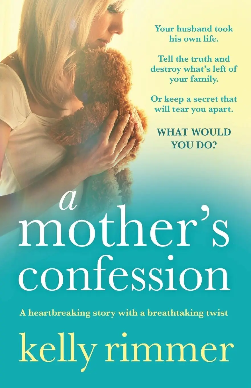 Cover: 9781786810656 | A Mother's Confession | Kelly Rimmer | Taschenbuch | Englisch | 2016