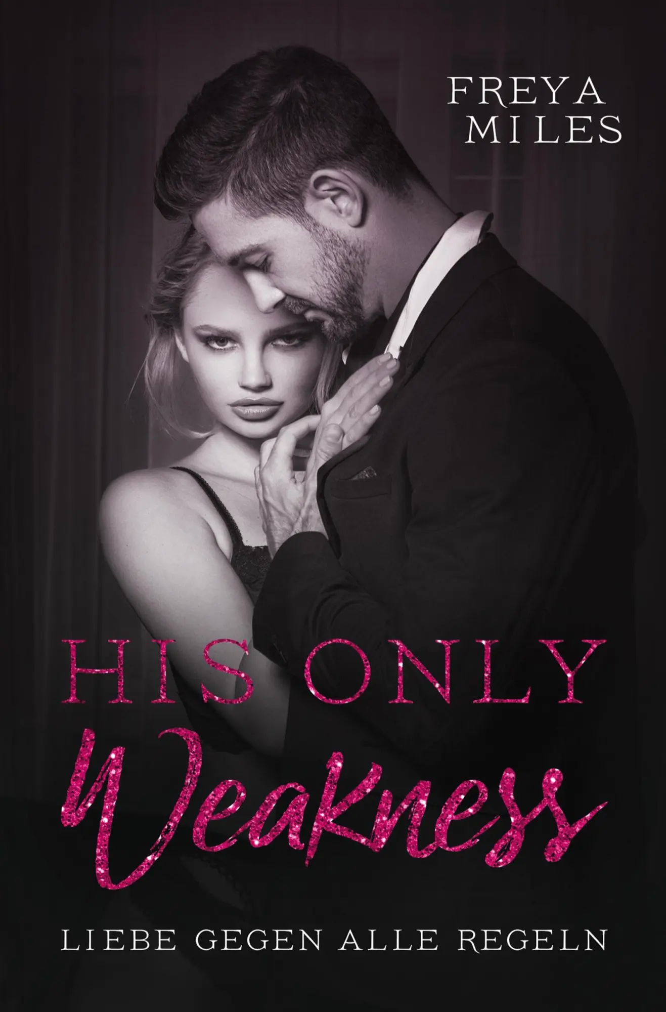 Cover: 9783757900656 | His only weakness | Freya Miles | Taschenbuch | 212 S. | Deutsch
