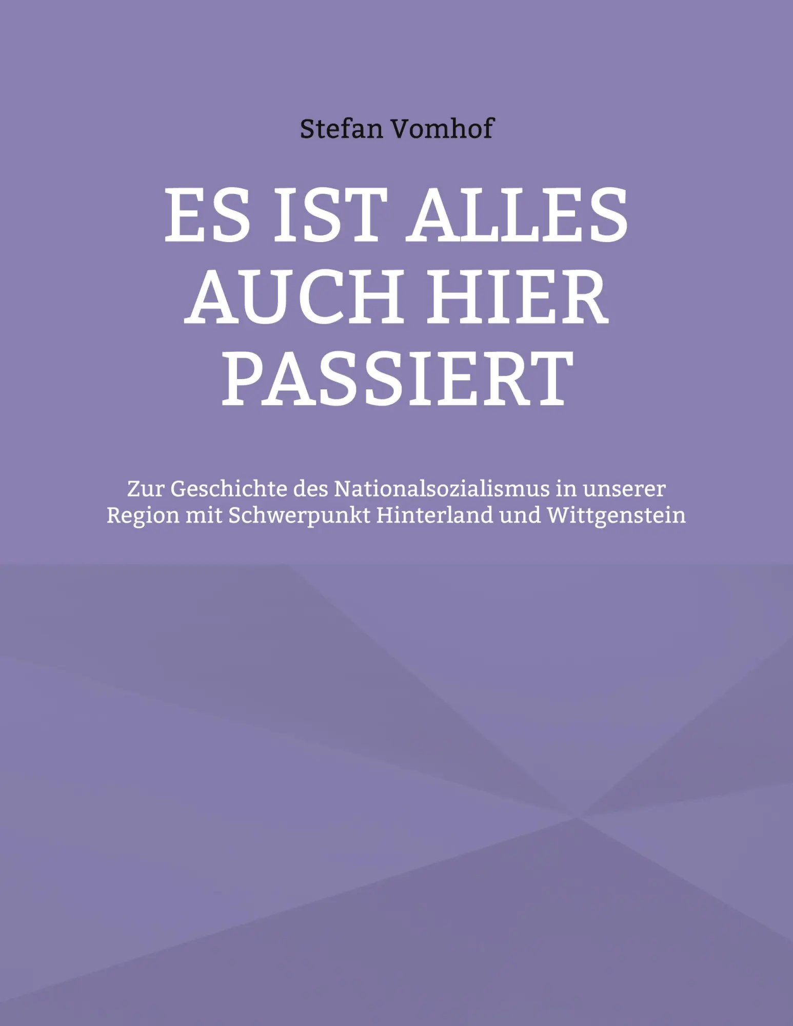 Cover: 9783758370656 | Es ist alles auch hier passiert | Stefan Vomhof | Taschenbuch | 132 S.