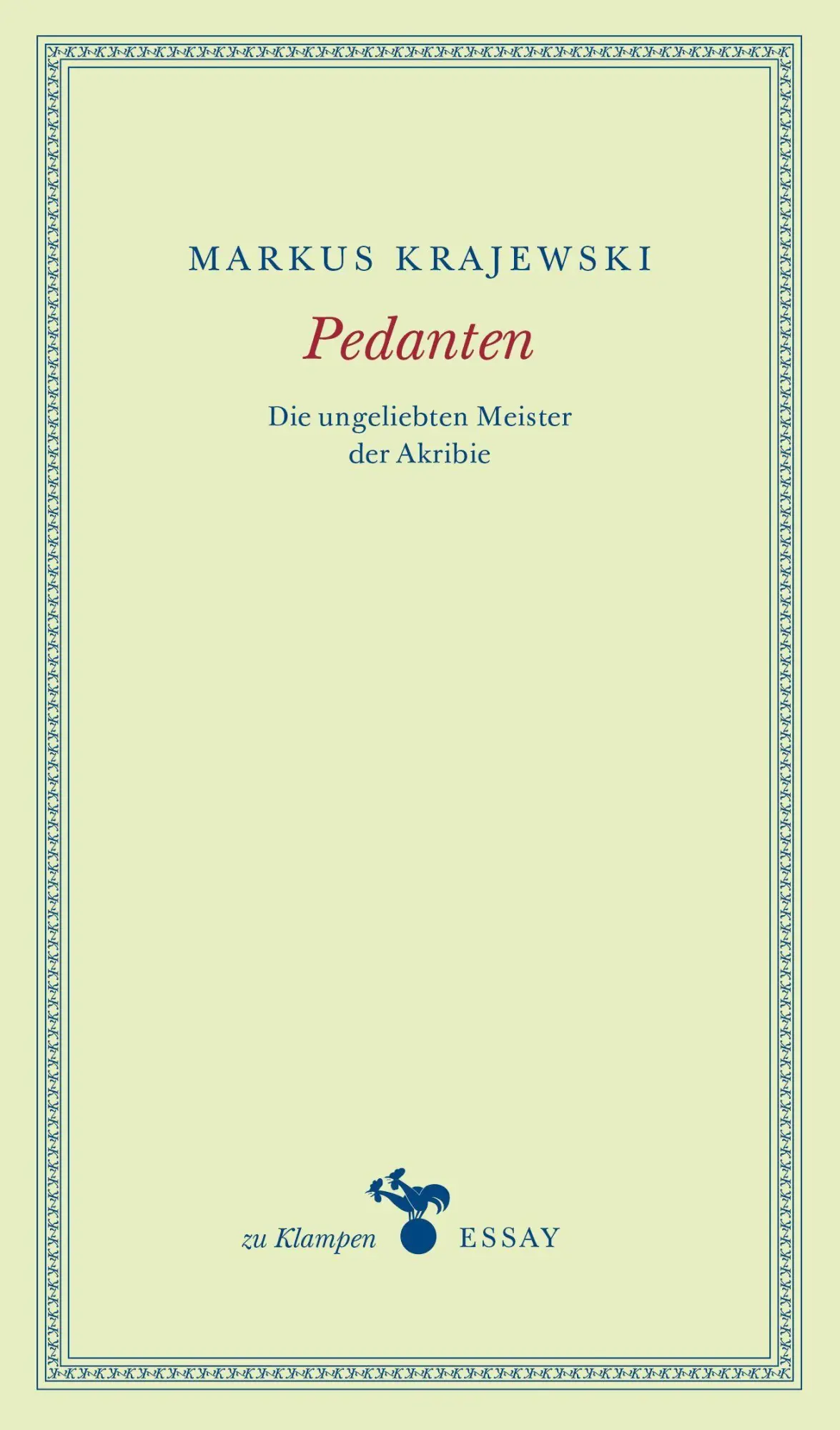 Cover: 9783987370656 | Pedanten | Die ungeliebten Meister der Akribie | Markus Krajewski