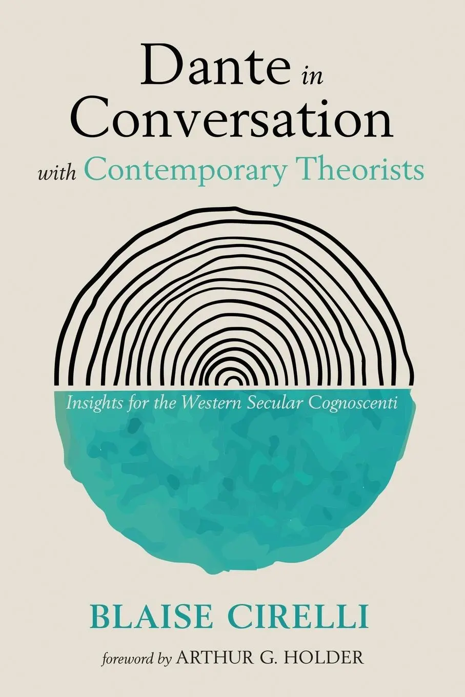 Cover: 9798385220656 | Dante in Conversation with Contemporary Theorists | Blaise Cirelli