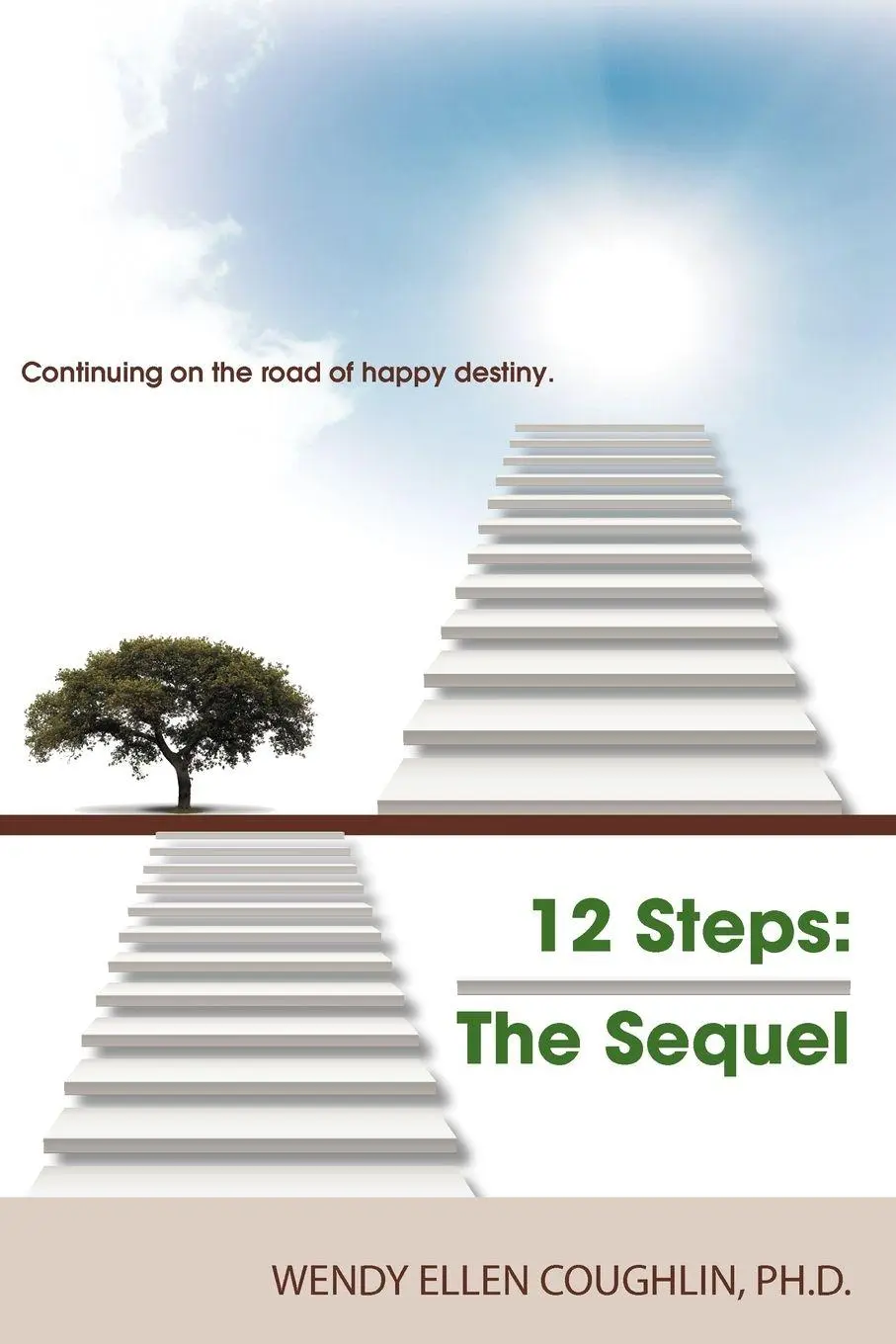 Cover: 9781452550756 | 12 Steps the Sequel | Wendy Ellen Coughlin | Taschenbuch | Englisch