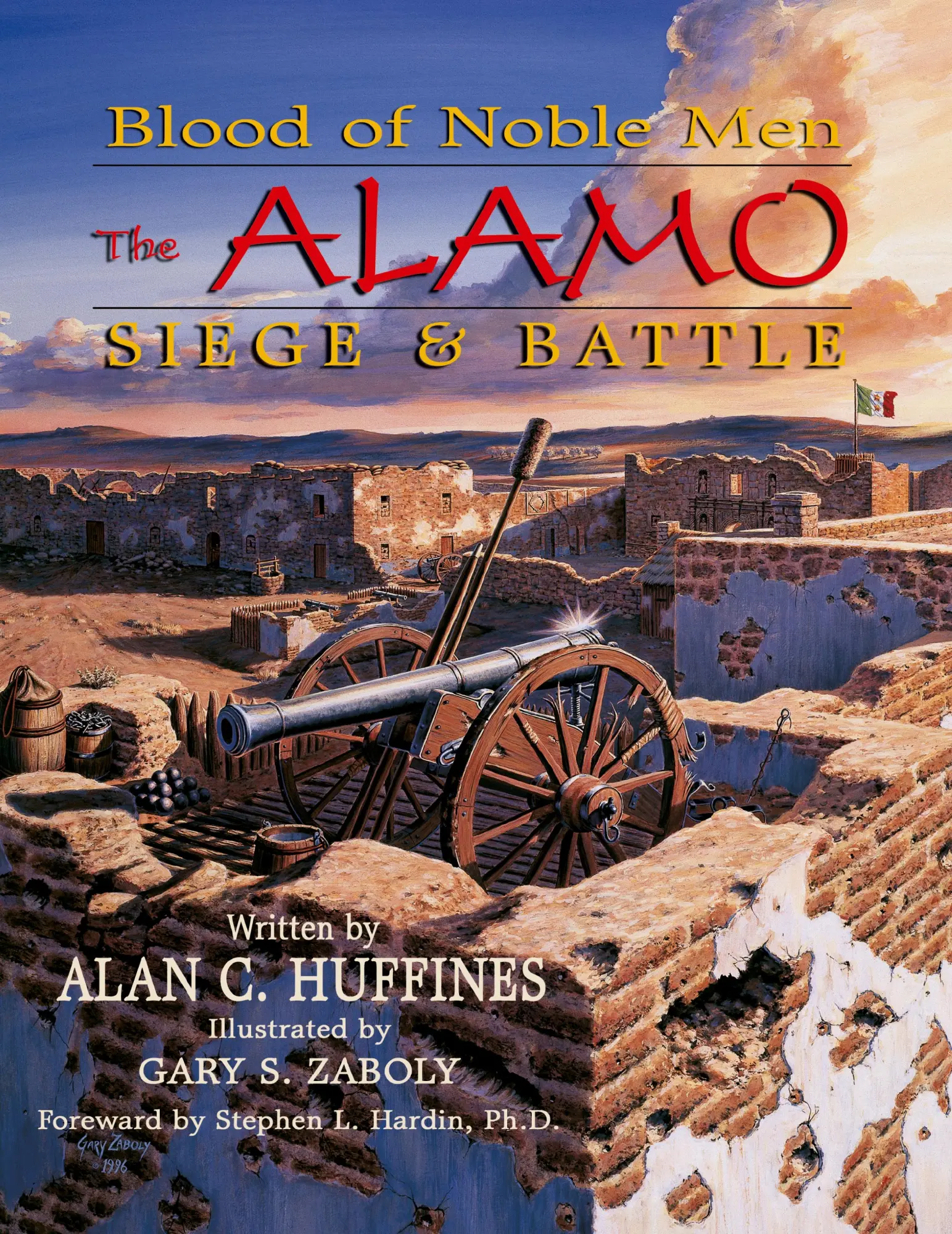 Cover: 9781681790756 | Blood of Noble Men | The Alamo Siege &amp; Battle | Alan C. Huffines