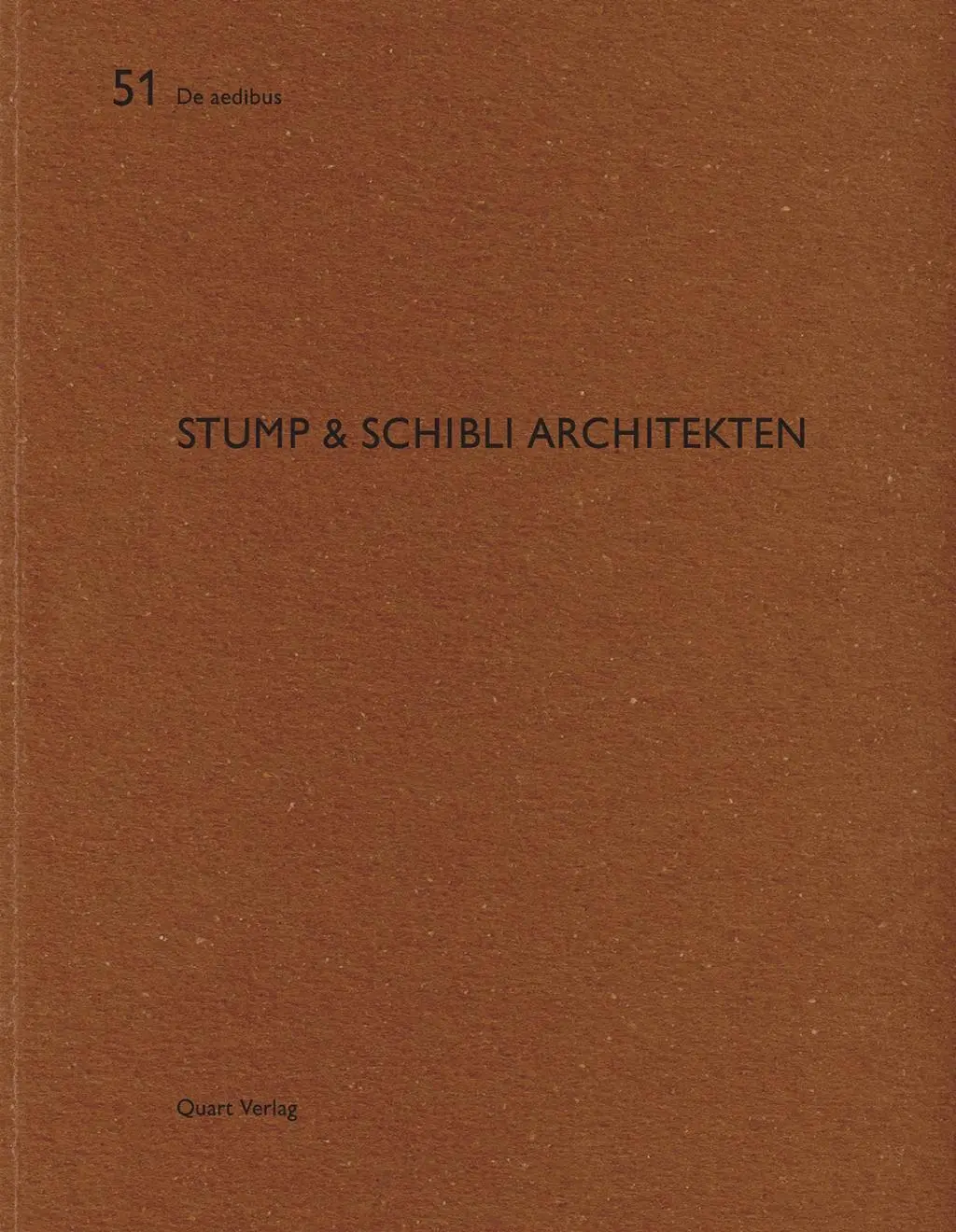 Cover: 9783037610756 | Stump &amp; Schibli | Dt/engl, De aedibus 51 | Dorothee Huber | Buch