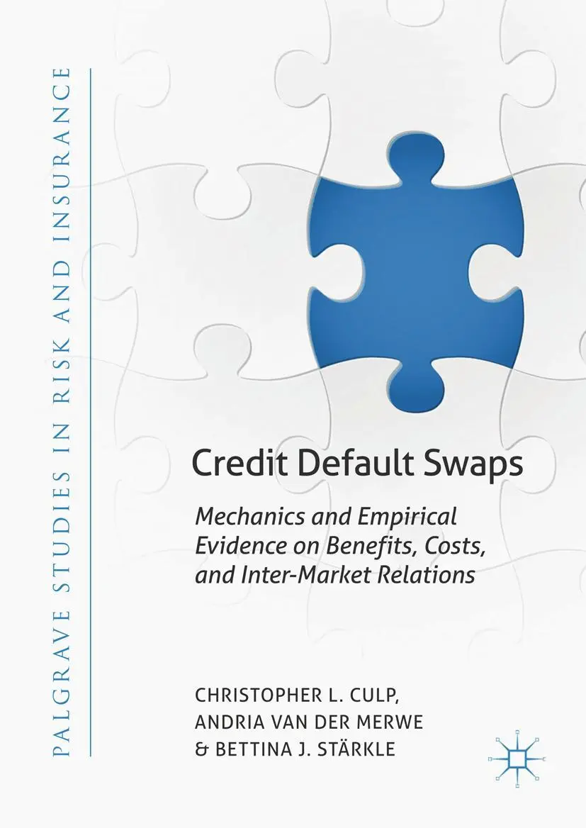 Cover: 9783319930756 | Credit Default Swaps | Christopher L. Culp (u. a.) | Buch | xxxvii