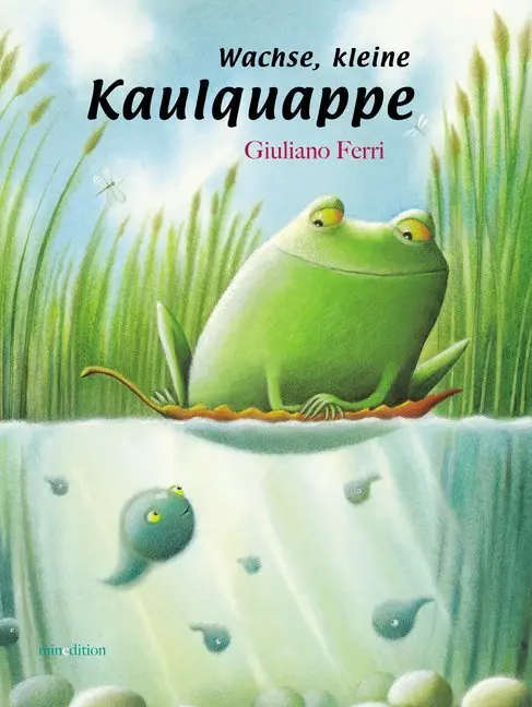 Cover: 9783865660756 | Wachse - kleine Kaulquappe | Giuliano Ferri | Buch | 28 S. | Deutsch