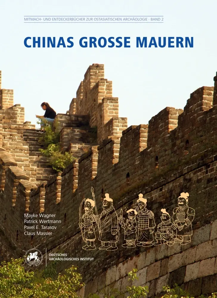 Cover: 9783961760756 | Chinas große Mauern | Mayke Wagner (u. a.) | Taschenbuch | 80 S.