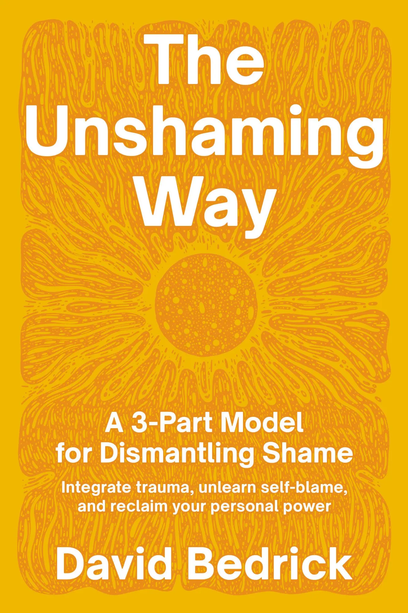 Cover: 9798889840756 | The Unshaming Way | David Bedrick | Taschenbuch | Englisch | 2024