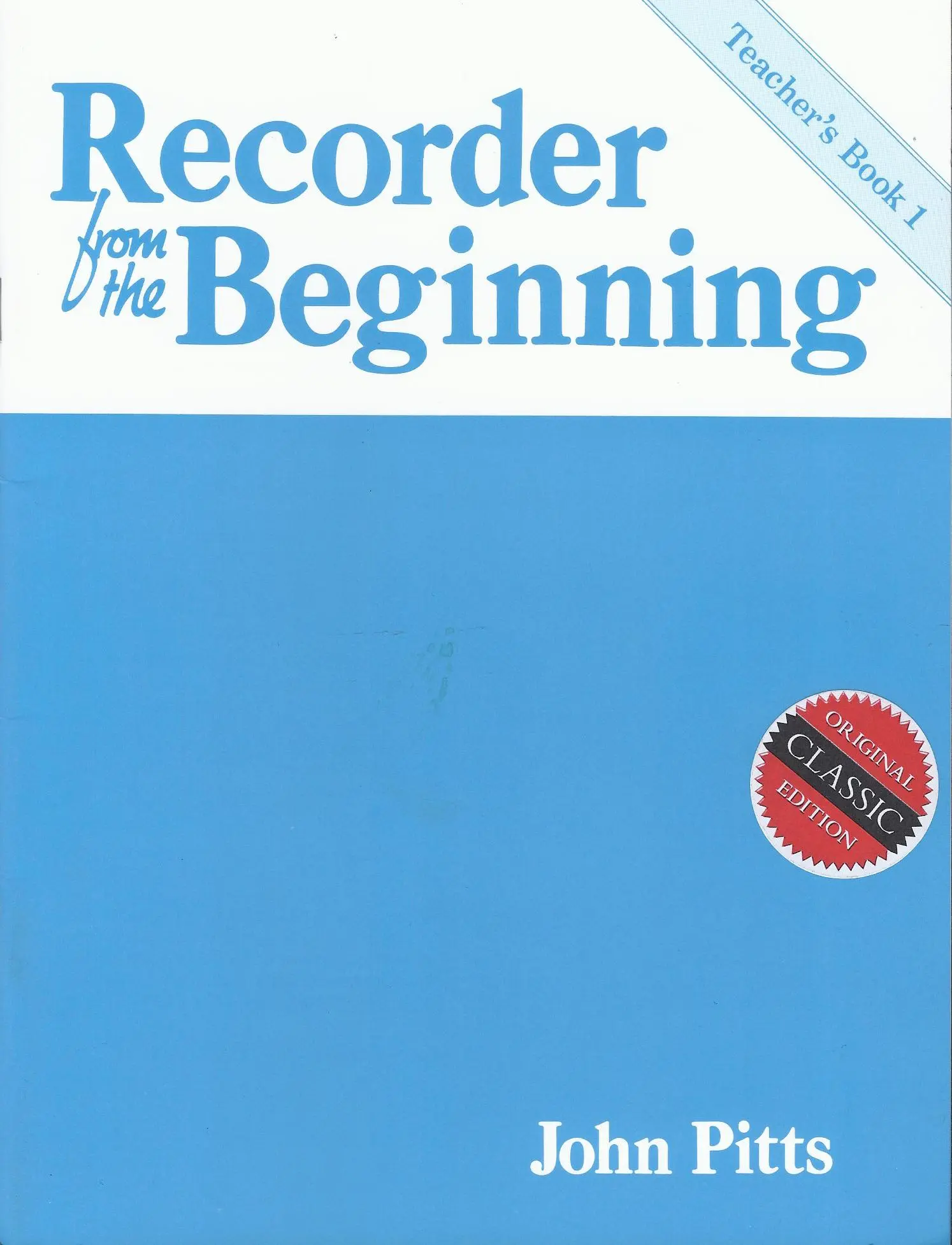 Cover: 9780711950856 | Recorder From The Beginning: Teacher's Book 1 Cl. | Classic Edition