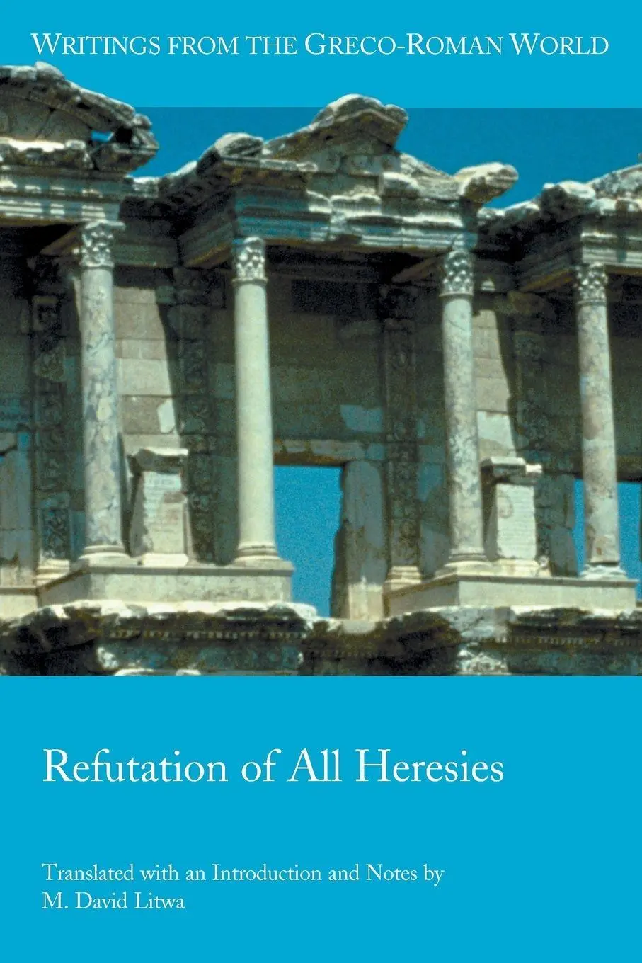 Cover: 9780884140856 | Refutation of All Heresies | M. David Litwa | Taschenbuch | Englisch