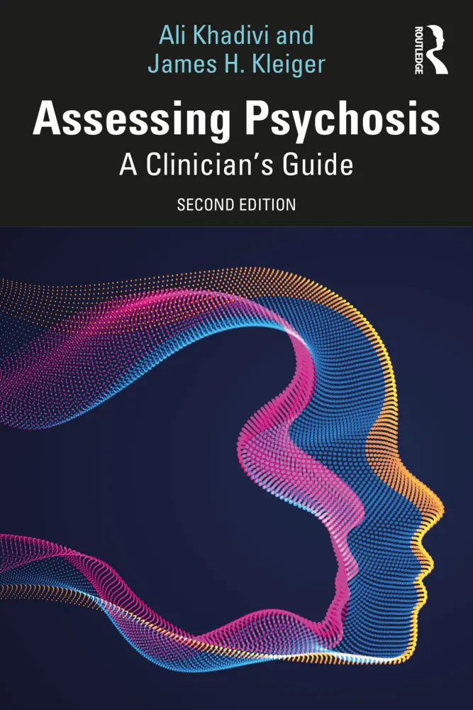 Cover: 9781032540856 | Assessing Psychosis | A Clinician's Guide | Ali Khadivi (u. a.) | Buch