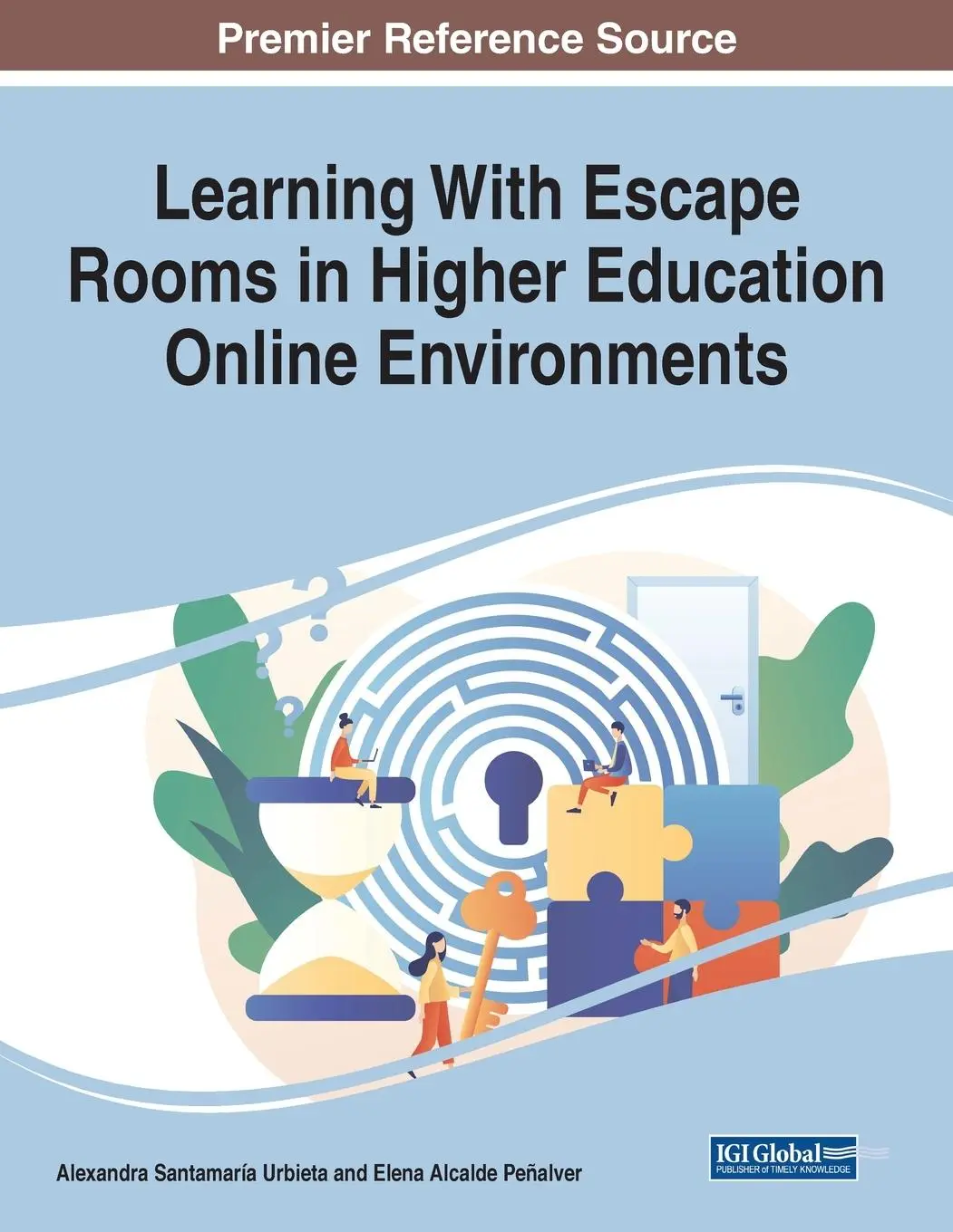 Cover: 9781668460856 | Learning With Escape Rooms in Higher Education Online Environments
