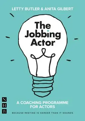 Cover: 9781839040856 | The Jobbing Actor | A Coaching Programme for Actors | Butler (u. a.)