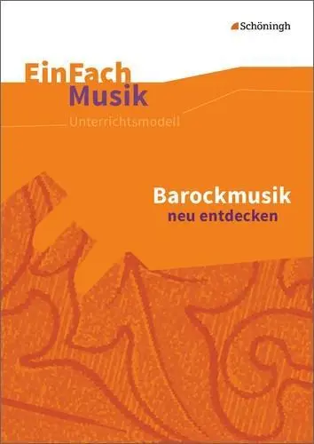 Cover: 9783140180856 | Barockmusik neu entdecken | Rainer Schmitt | Taschenbuch | 122 S.