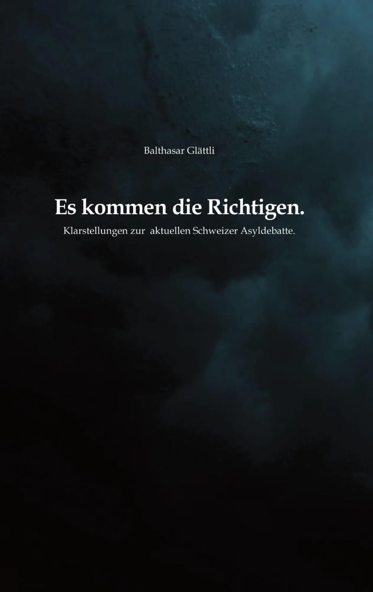 Cover: 9783769310856 | Es kommen die Richtigen. | Balthasar Glättli | Taschenbuch | Paperback
