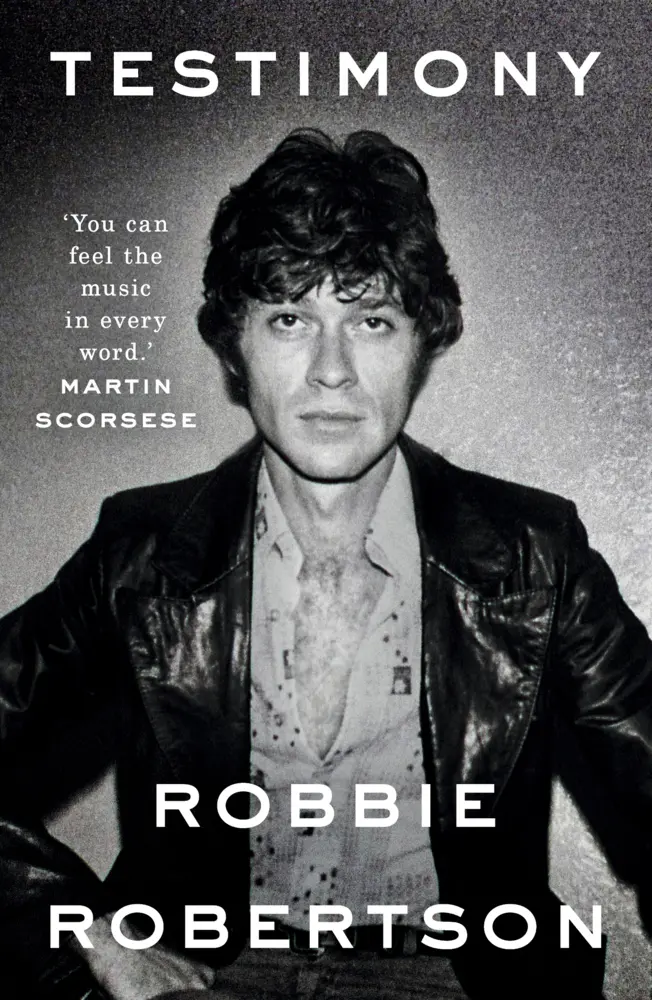 Cover: 9780099510956 | Testimony | Robbie Robertson | Taschenbuch | B-format paperback | 2017
